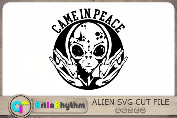 Download Came in Peace Svg, Alien Svg, UFO Svg - Alien svg Collection